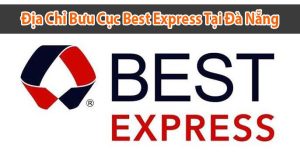 Danh sách địa chỉ bưu cục Best Express tại Đà Nẵng