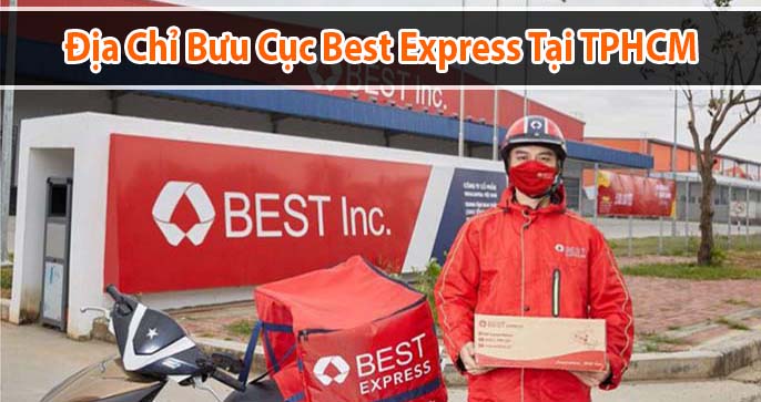 Danh sách địa chỉ bưu cục best express tại TPHCM