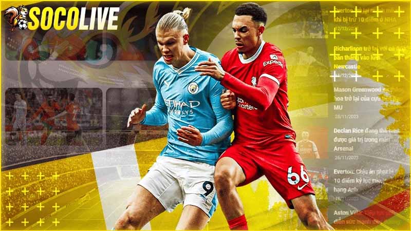 Khám phá Socolive: Link xem trực tiếp bóng đá miễn phí mọi lúc mọi nơi